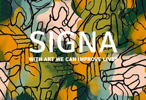 'SIGNA with art we can improve lives' with hands drawn in background of colors green, tan and gold