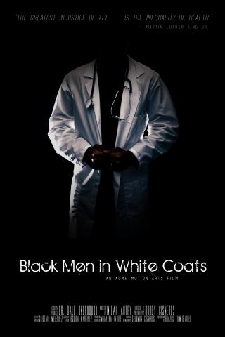 movie poster featuring an image of a Black Man wearing a white medical coat, standing in shadows 