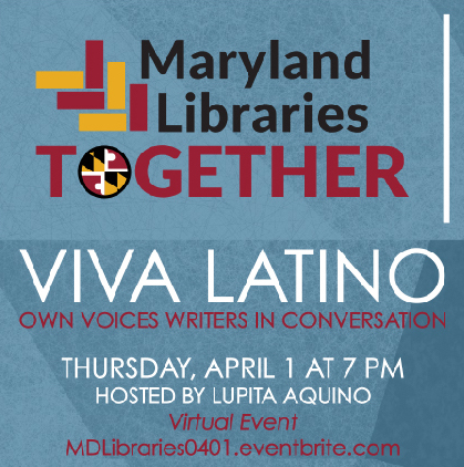  medium blue background square with the words Viva Latino: Own Voices Writers in Conversation Thursday, April 1, 2021, 7-8:30 pm