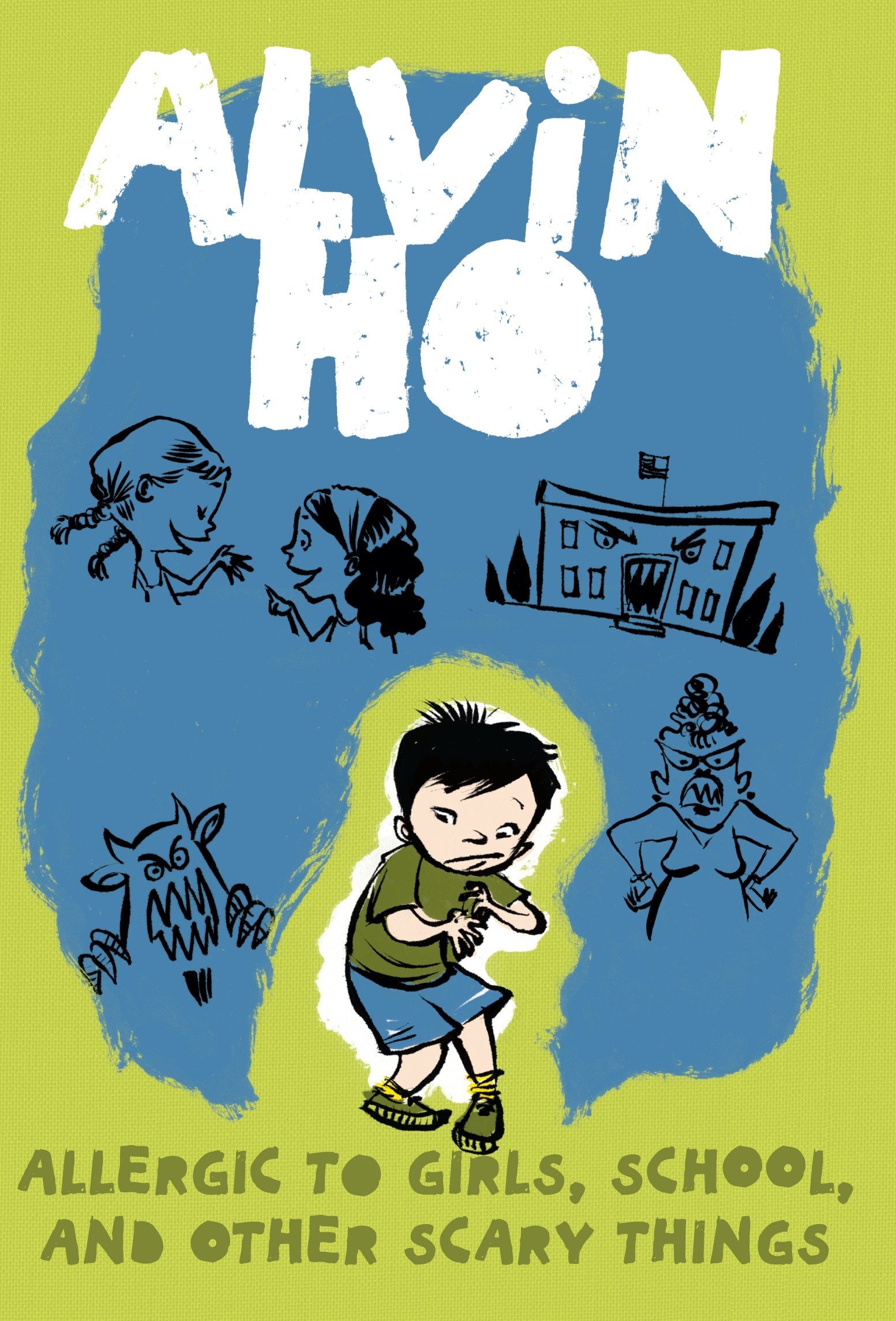 Cover of Alvin Ho: Allergic to Girls, School, and Other Scary Things, by Lenore Look