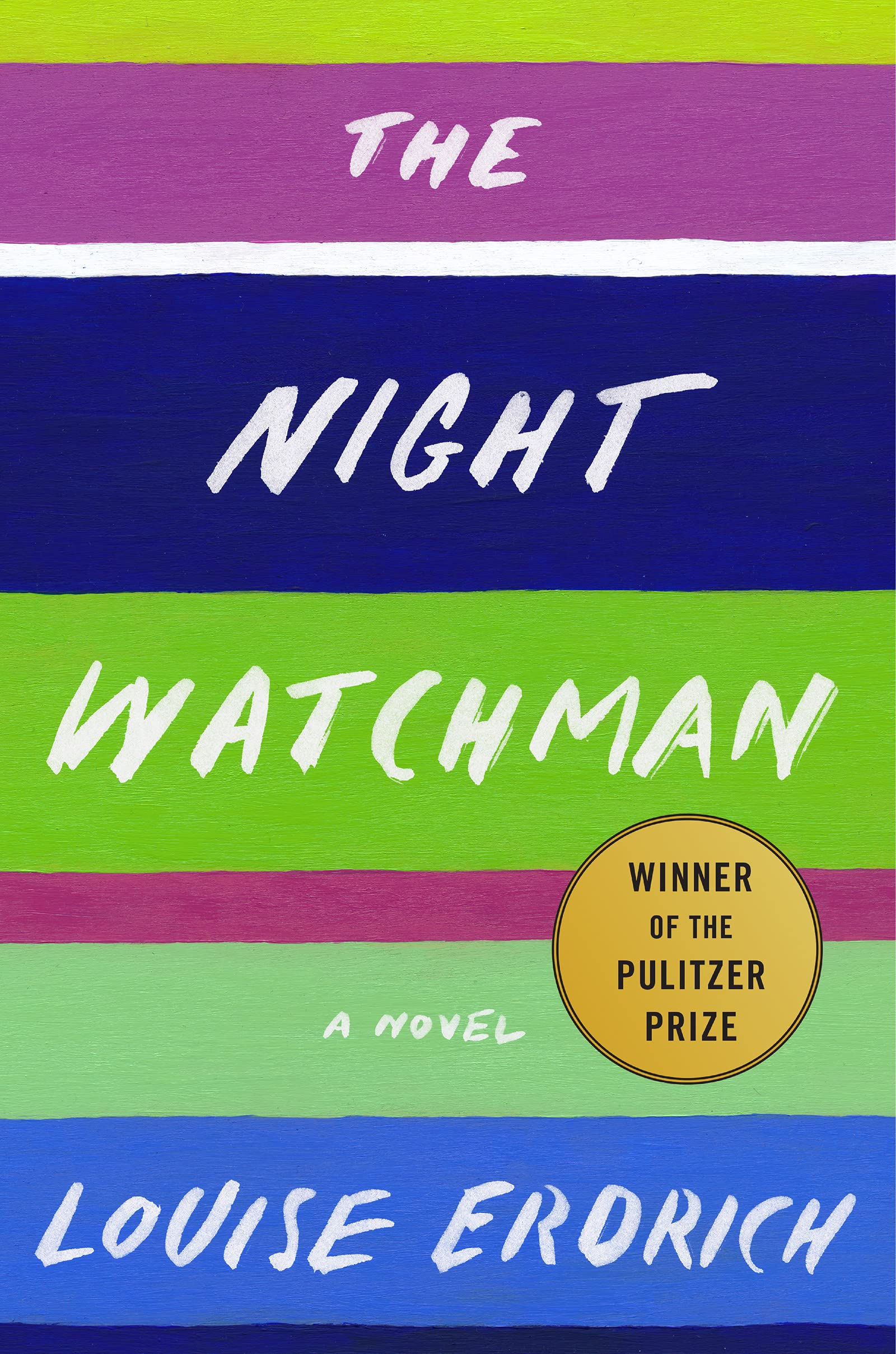 book cover for The Night Watchman - purple blue and green stripes with the title and author name in white