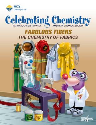 Celebrating Chemistry cover showing Fabulous Fibers: The Chemistry of Fabrics