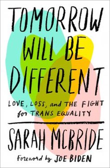 book cover of Tomorrow Will Be Different by Sarah McBride