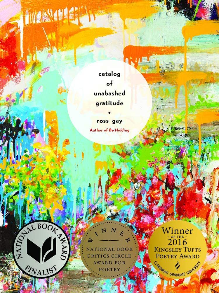 Cover of "Catalog of Unabashed Gratitude" by Ross Gay