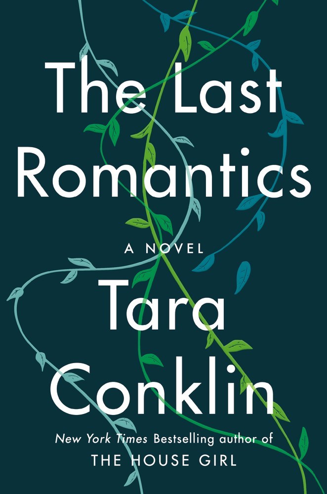 Book cover of The Last Romantics by Tara Conklin