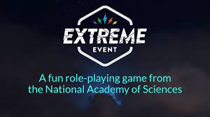 Extreme Event Logo - A fun role-playing game from National Academy of Sciences