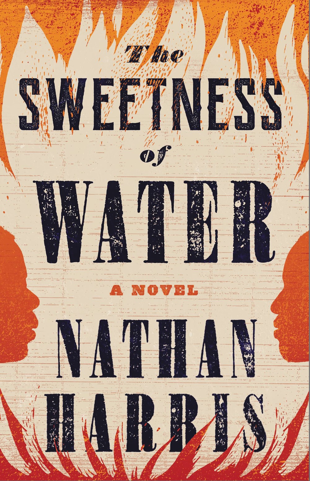 book cover of The Sweetness of Water: A Novel by Nathan Harris. The text is black and distress. The background is tan, and there are orange silhouettes of two Black men facing each other from opposite sides of the image.