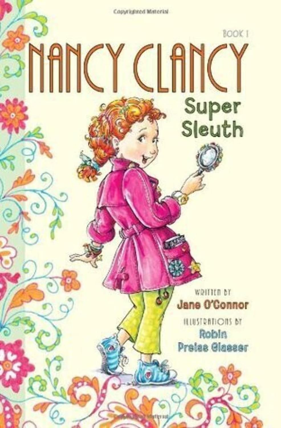 Cover of Nancy Clancy, Super Sleuth by Jane O'Connor, illustrated by Robin Preiss Glasser