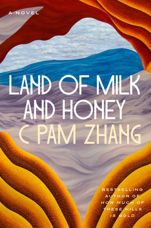 Book cover of Land of Milk and Honey.