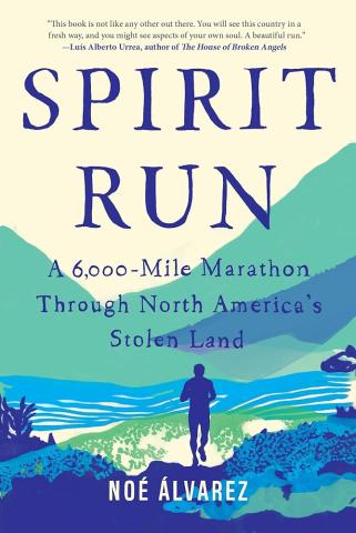 Cover image of book Spirit Run by Noe Alvarez