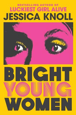 Bright Young Women Book Cover. Yellow background with part of a woman's pink face above the title text. 