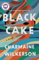 Book cover of Black Cake: The illustration of a woman's face masked by waves of color (blues, greens, oranges and yellows) to create an abstract almost ghostly image. 