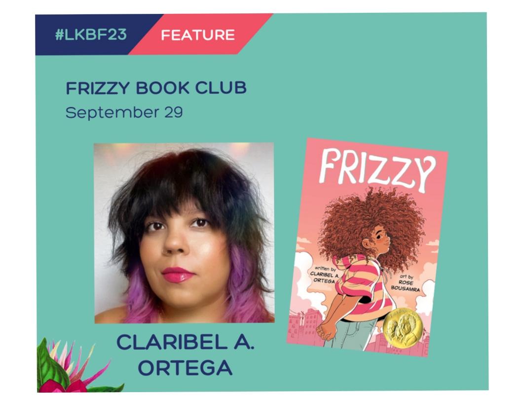 This image depics Claribel A. Ortega's author headshot next to the cover of her book, Frizzy.