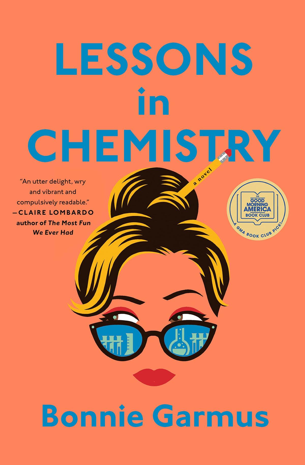 Book cover of Lessons in Chemistry by Bonnie Garmus