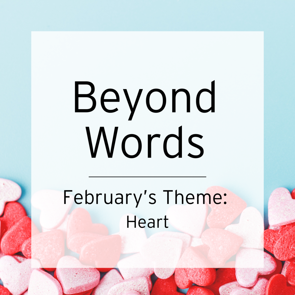 beyond words feb theme