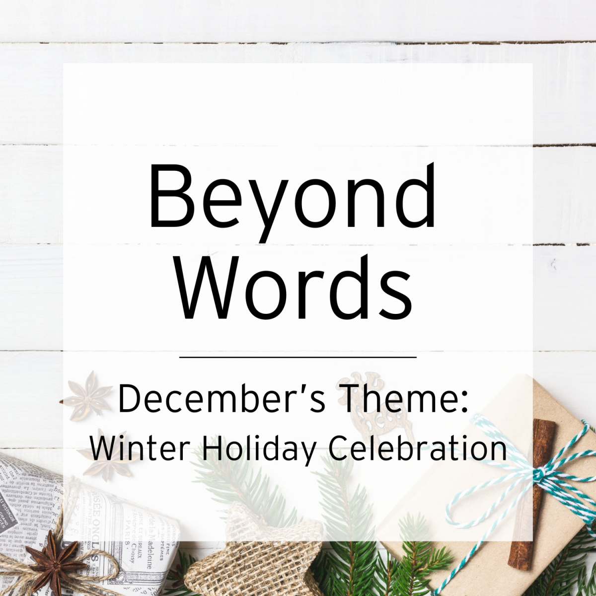 beyond words december theme