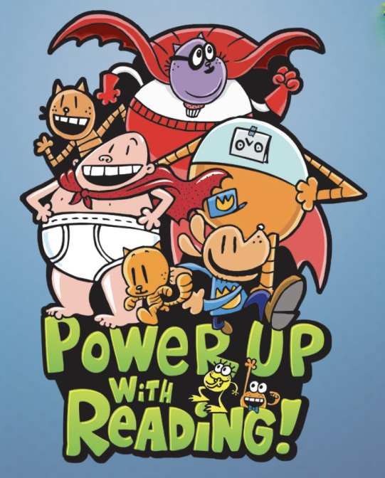 power up with reading, captain underpants, dog man, and other dav pilkey characters